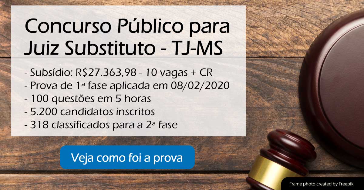 Provas Concursos - Juiz Substituto TJ-MS (Prova Aplicada Em 08/02/2020